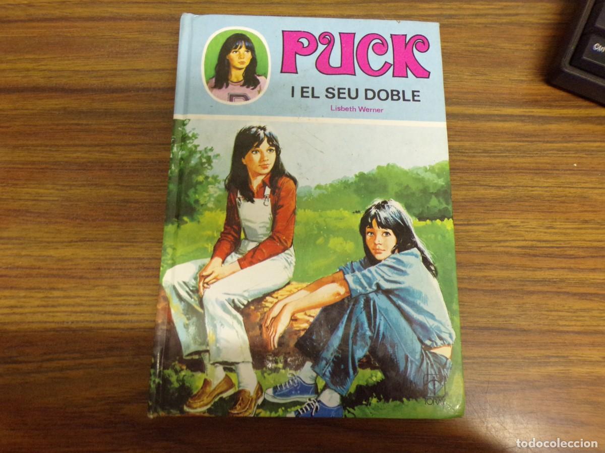Libros de segunda mano: ESTAMOS LIQUIDANDO. puck i el seu doble n&ordm; 18 ed. toray. Lisbeth werner. catalan