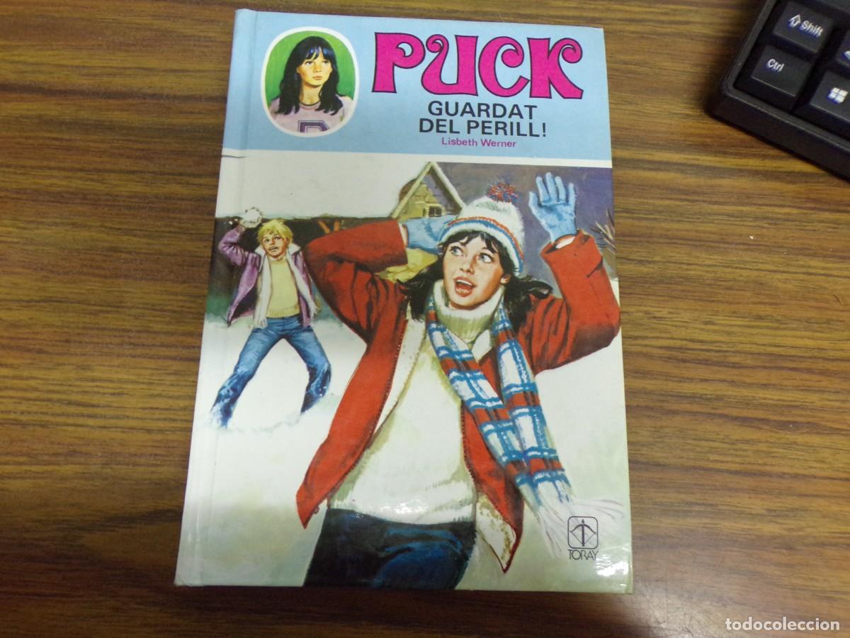 Libros de segunda mano: ESTAMOS LIQUIDANDO. puck guardat del perill n&ordm; 19 ed. toray. Lisbeth werner. catalan