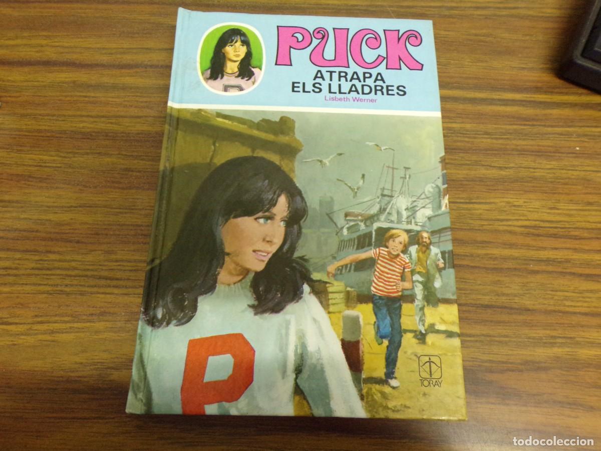 Libros de segunda mano: ESTAMOS LIQUIDANDO. puck atrapa els lladres n&ordm; 7 ed. toray. Lisbeth werner. catalan