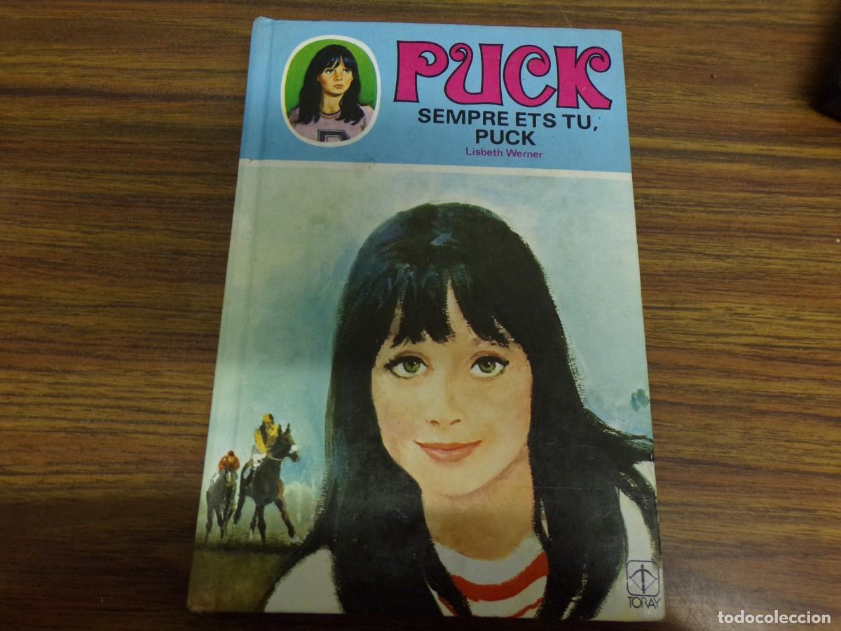 Libros de segunda mano: ESTAMOS LIQUIDANDO. puck sempre ets tu, puck n&ordm; 9 ed. toray. Lisbeth werner. catalan