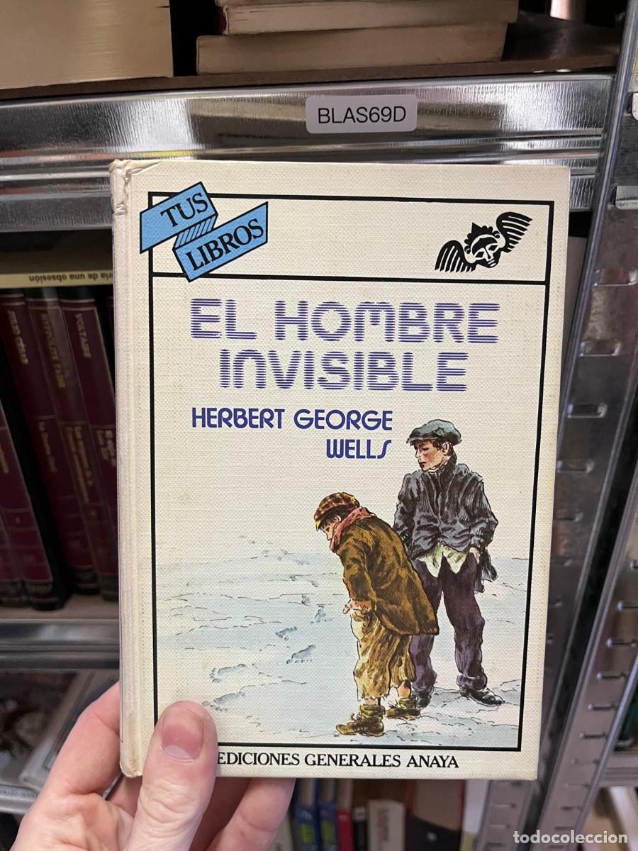 Libros de segunda mano: BLAS69D + El hombre invisible &mdash; Herbert George Wells &mdash; Anaya &mdash; tus libros