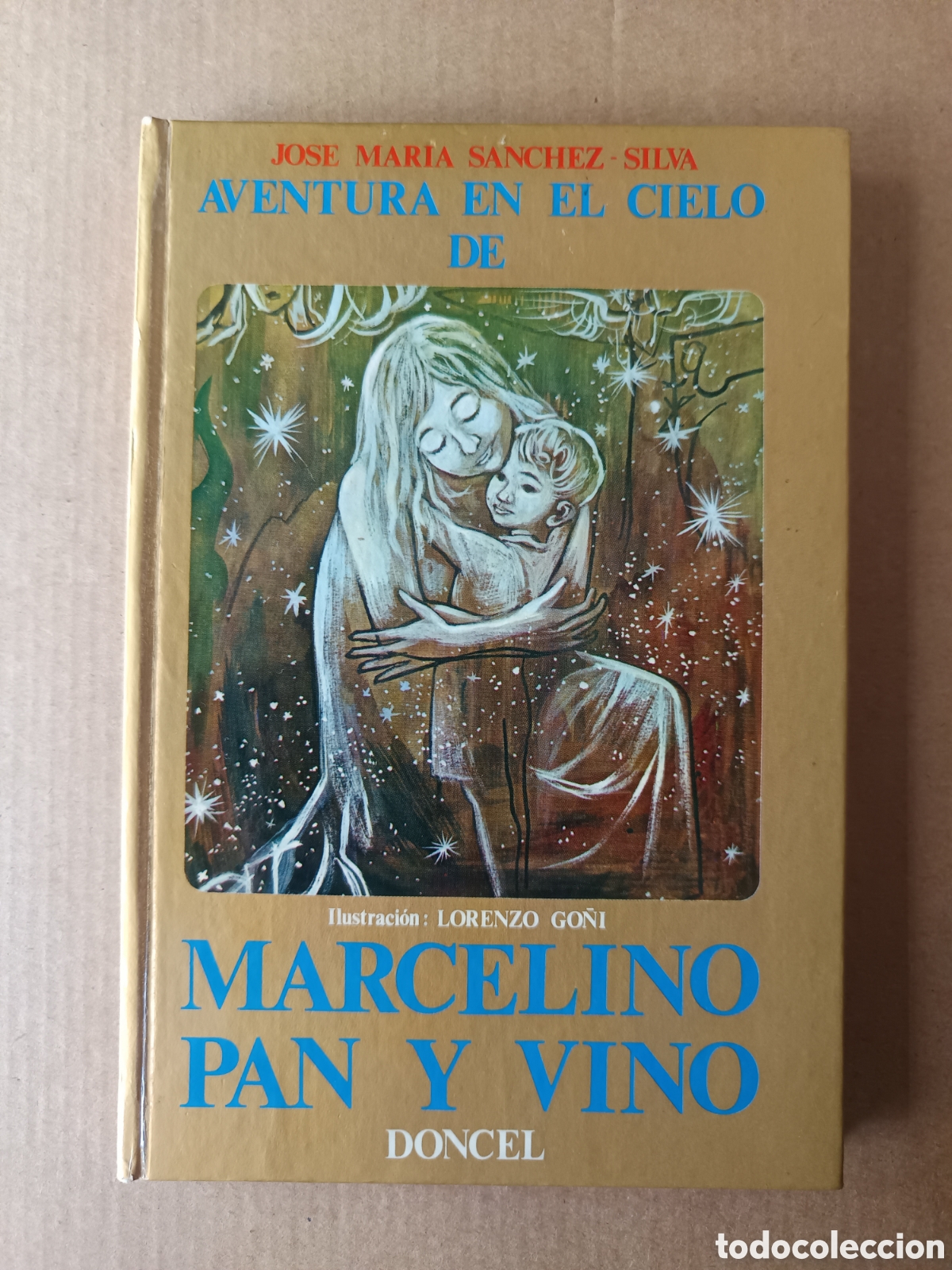 Libros de segunda mano: Aventura en el Cielo de Marcelino Pan y Vino, por Jos&eacute; Mar&iacute;a S&aacute;nchez-Silva (Doncel, 1976).
