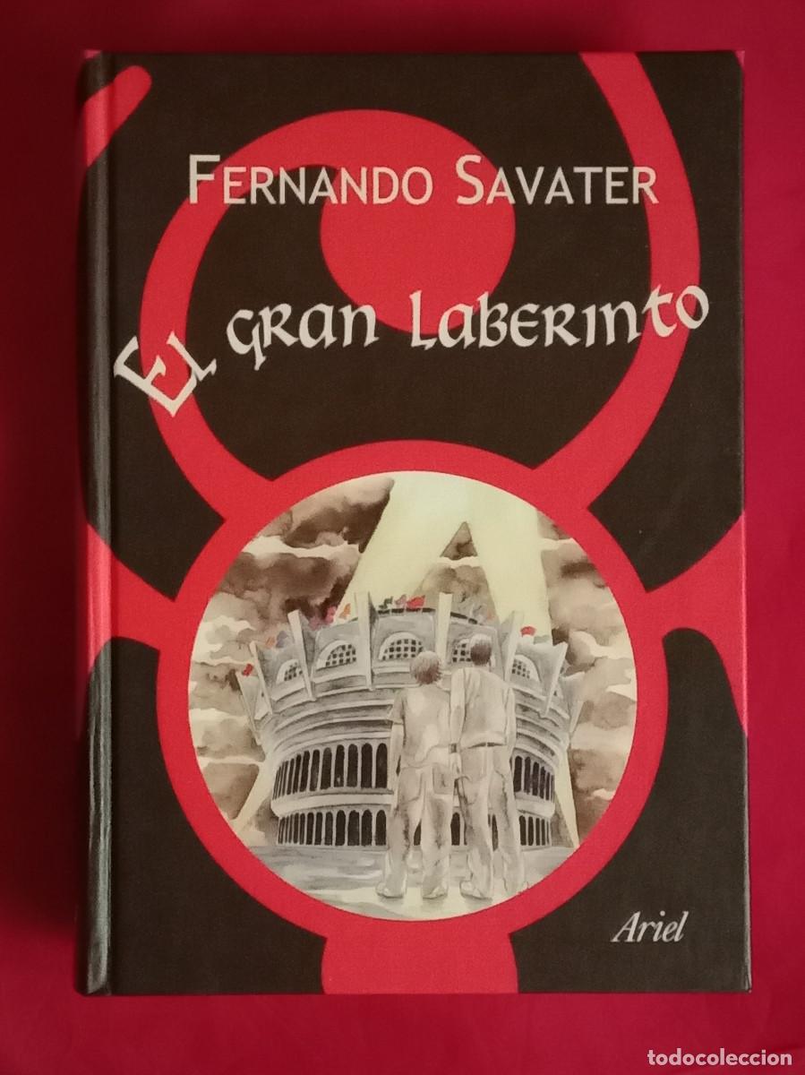 Libros de segunda mano: El Gran Laberinto - Fernando Savater - Edit. Editorial ARIEL. S.A. 2005