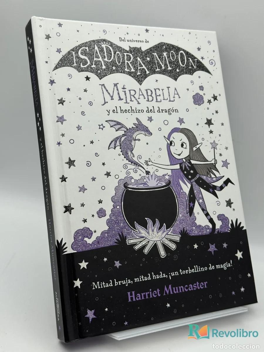 Libros de segunda mano: Mirabella y el hechizo de drag&oacute;n - Harriet Muncaster