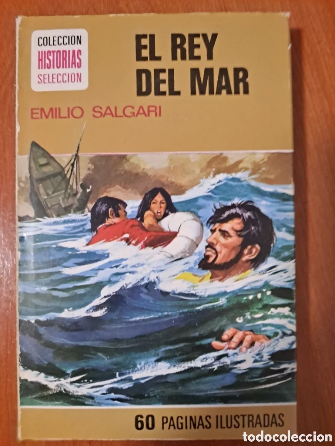 Libros de segunda mano: Libro &rdquo;El rey del mar&rdquo; (Colecci&oacute;n Historias Sel.)