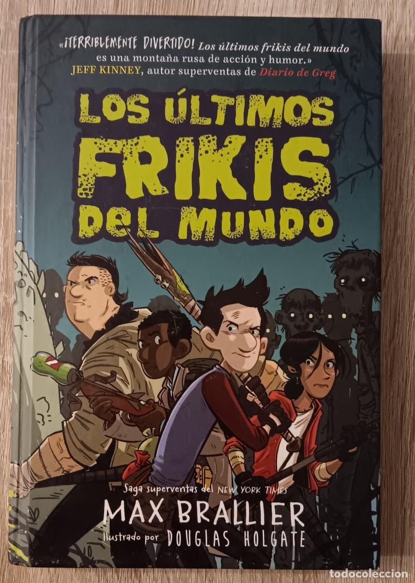 Libros de segunda mano: LIBROS LOS ULTIMOS FRIKIS DEL MUNDO MAX BRALLIER