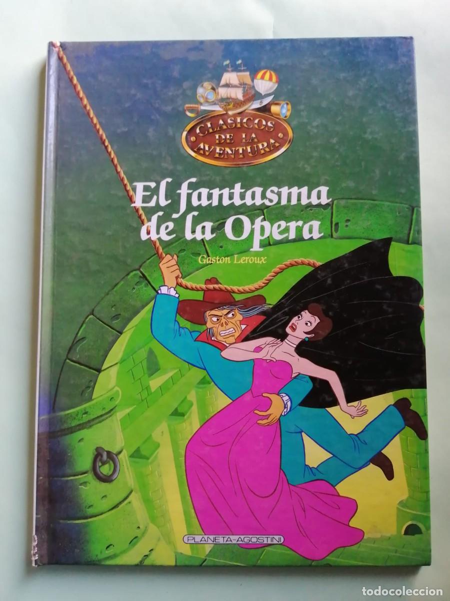 Libros de segunda mano: EL FANTASMA DE LA OPERA (GASTON LE ROUX). COLECCION CLASICOS DE LA AVENTURA