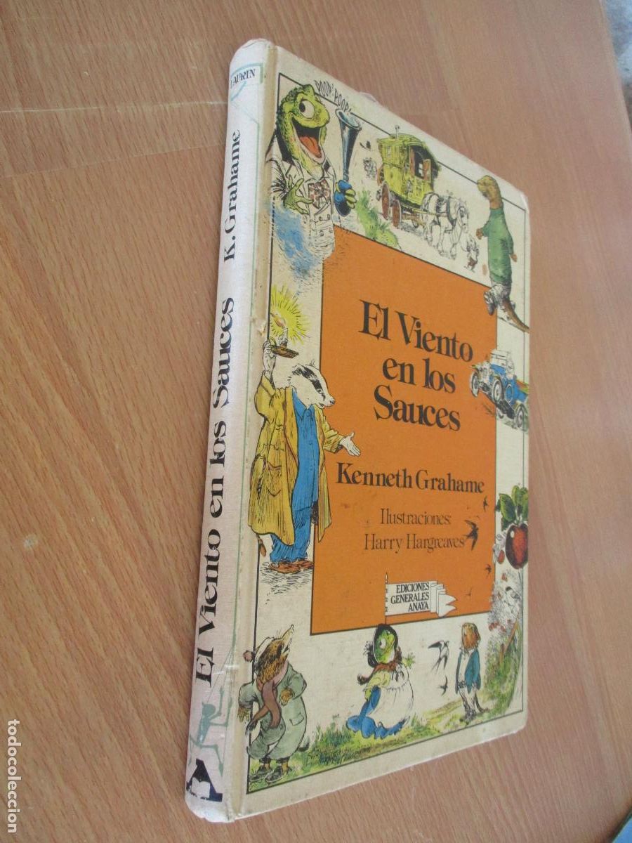 Libros de segunda mano: KENNETH GRAHAME-EL VIENTO EN LOS SAUCES-EDICIONES GENERALES ANAYA-1984