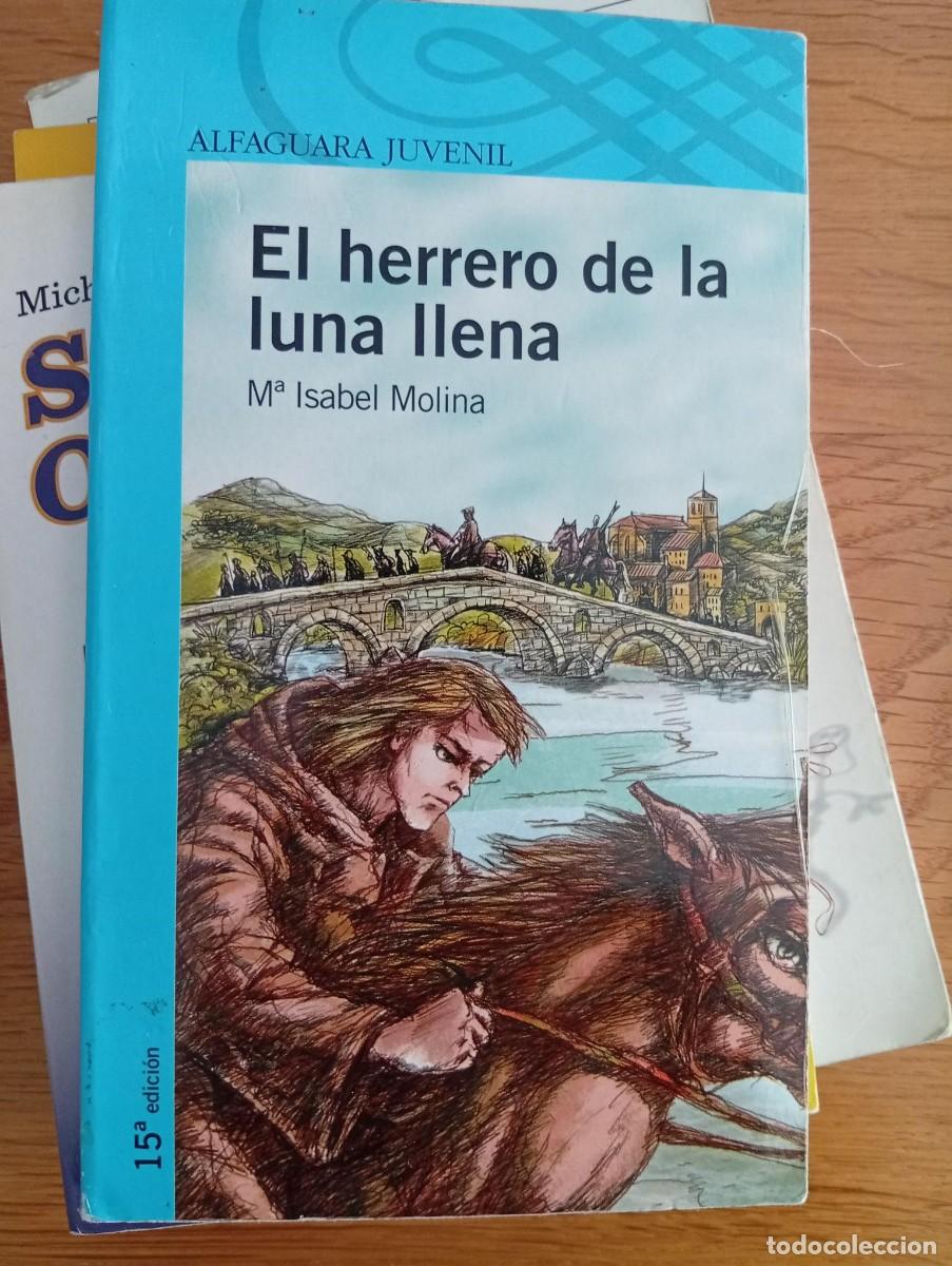 Libros de segunda mano: el herrero de la luna llena de maria isabel molina
