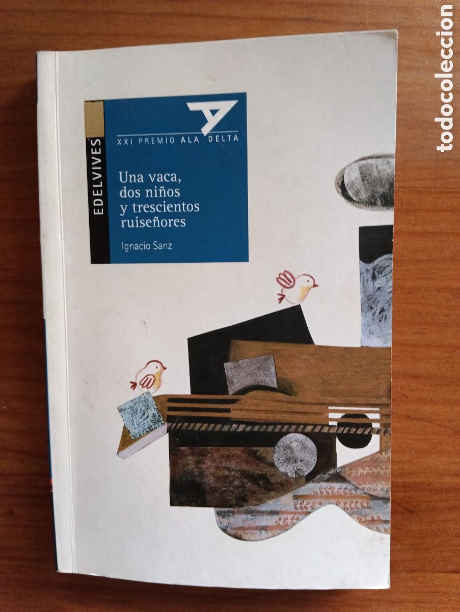 Libros de segunda mano: Una vaca, dos ni&ntilde;os y trescientos ruise&ntilde;ores, Ignacio Sanz