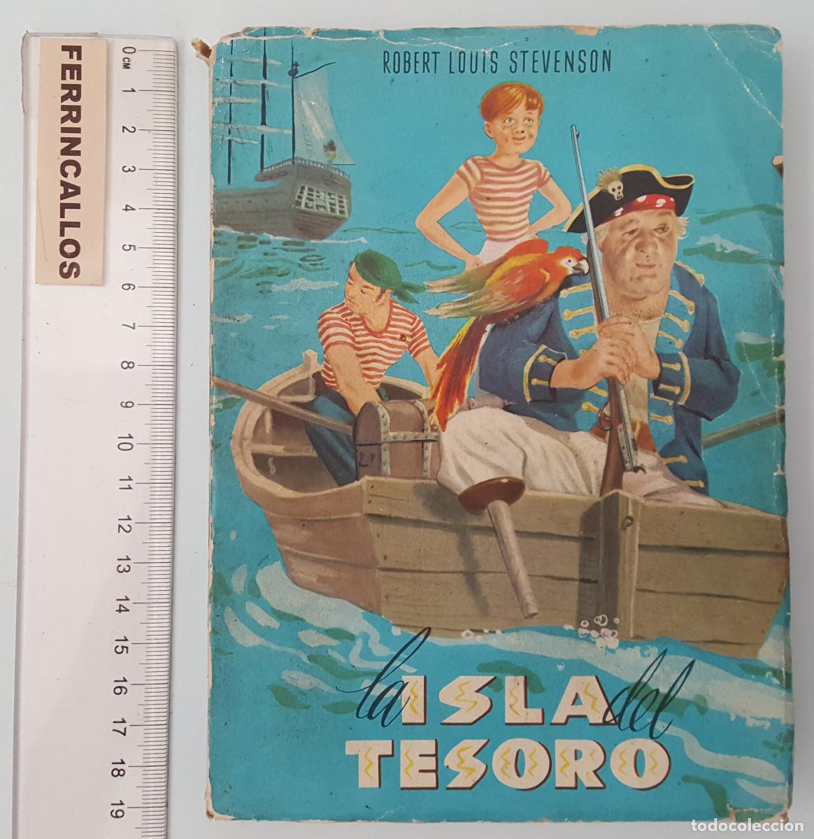 Libros de segunda mano: LA ISLA DEL TESORO, ROBERT LOUIS STEVENSON, JUVENIL GOLETA, EDICIONES ORVY SAN SEBASTIAN 1955
