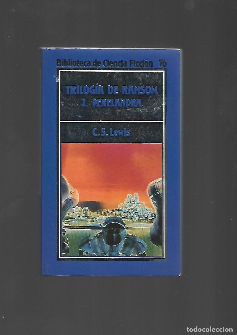 Libros de segunda mano: Biblioteca de Ciencia Ficci&oacute;n, 76: trilog&iacute;a de Ransom, 2: Perelandra 1986, Orbis. Caja DA