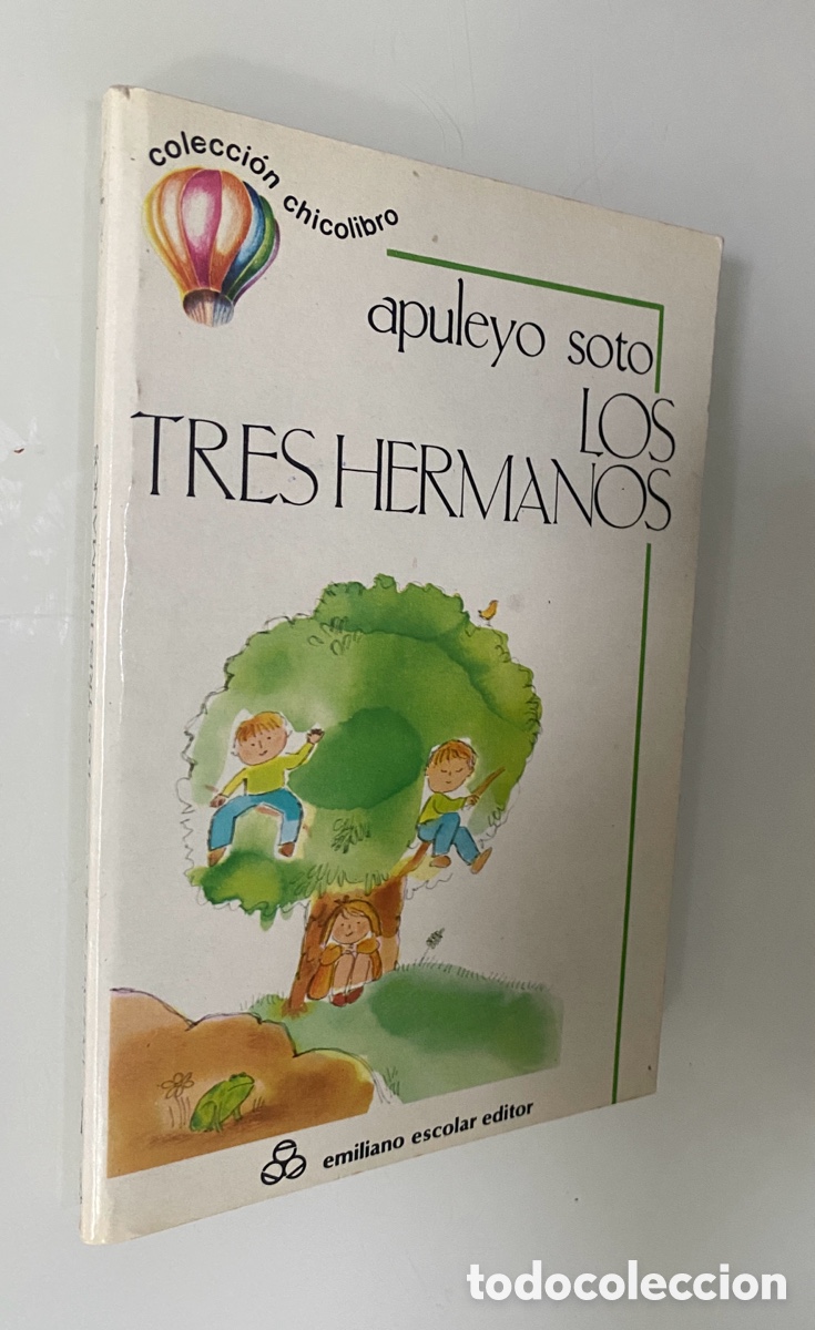 Libros de segunda mano: Los tres hermanos - SOTO, Apuleyo
