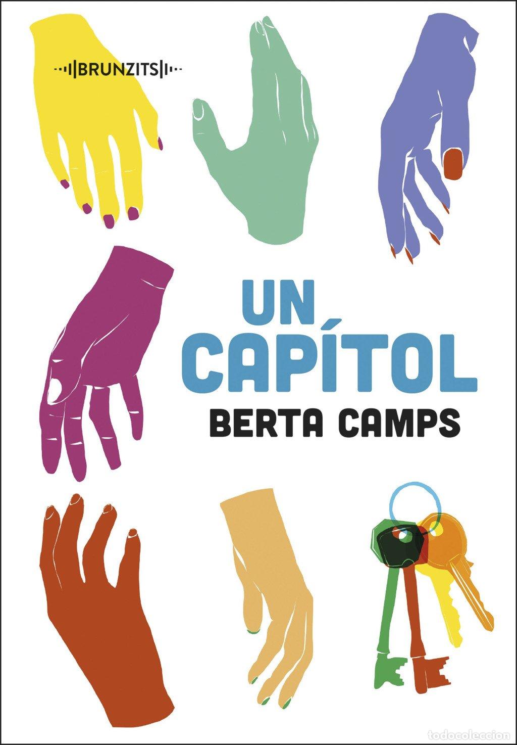 Libros de segunda mano: Un Cap&iacute;tol - Camps Mora, Berta - Columna Cat - Brunzits
