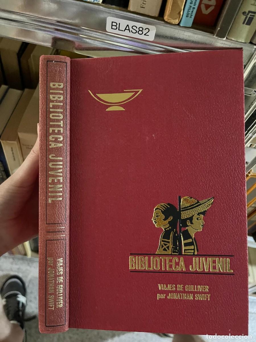 Libros de segunda mano: BLAS82 - Viajes de Gulliver &mdash; Jonathan Swift (Biblioteca Juvenil)
