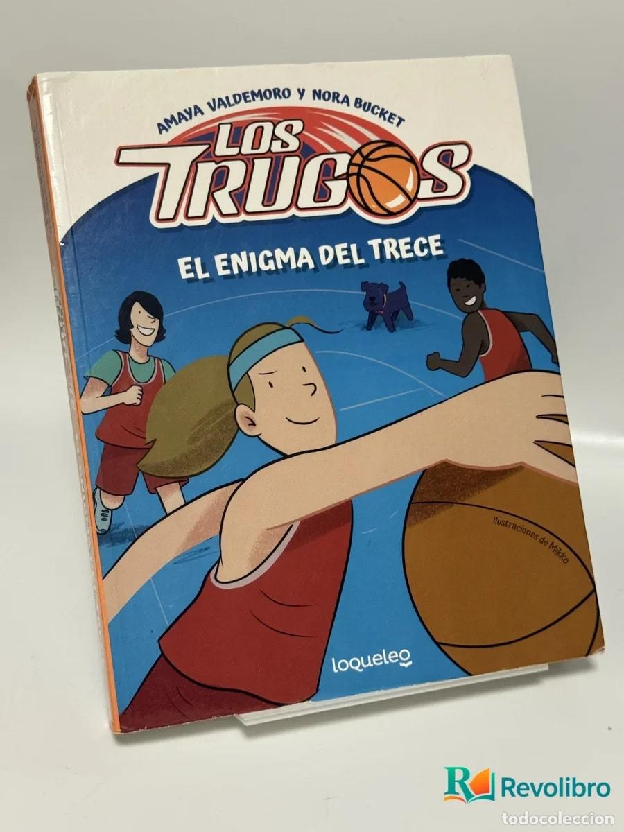 Libros de segunda mano: Los Trugos. El enigma del Trece - Amaya Valdemoro Madariaga, Miguel Echeverria Valero