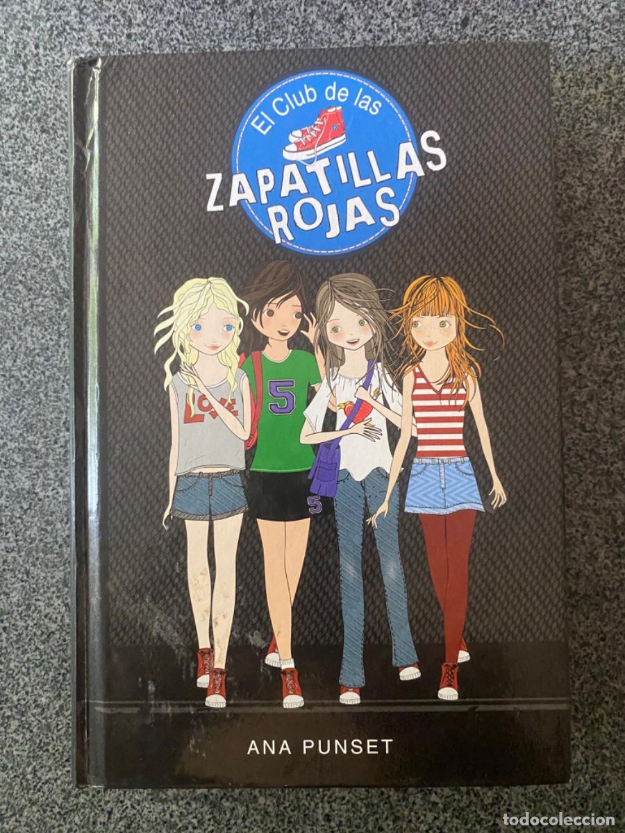 Libros de segunda mano: EL CLUB DE LAS ZAPATILLAS ROJAS - ANA PUNSET - 10&ordf; EDICI&Oacute;N - MONTENA - 2015 - &iexcl;MUY BUEN ESTADO!