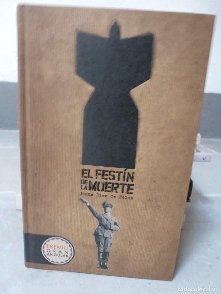 Libros de segunda mano: FESTIN DE MUERTE. JES&Uacute;S D&Iacute;EZ DE PALMA. PREMIO GRAN ANGULAR 2012
