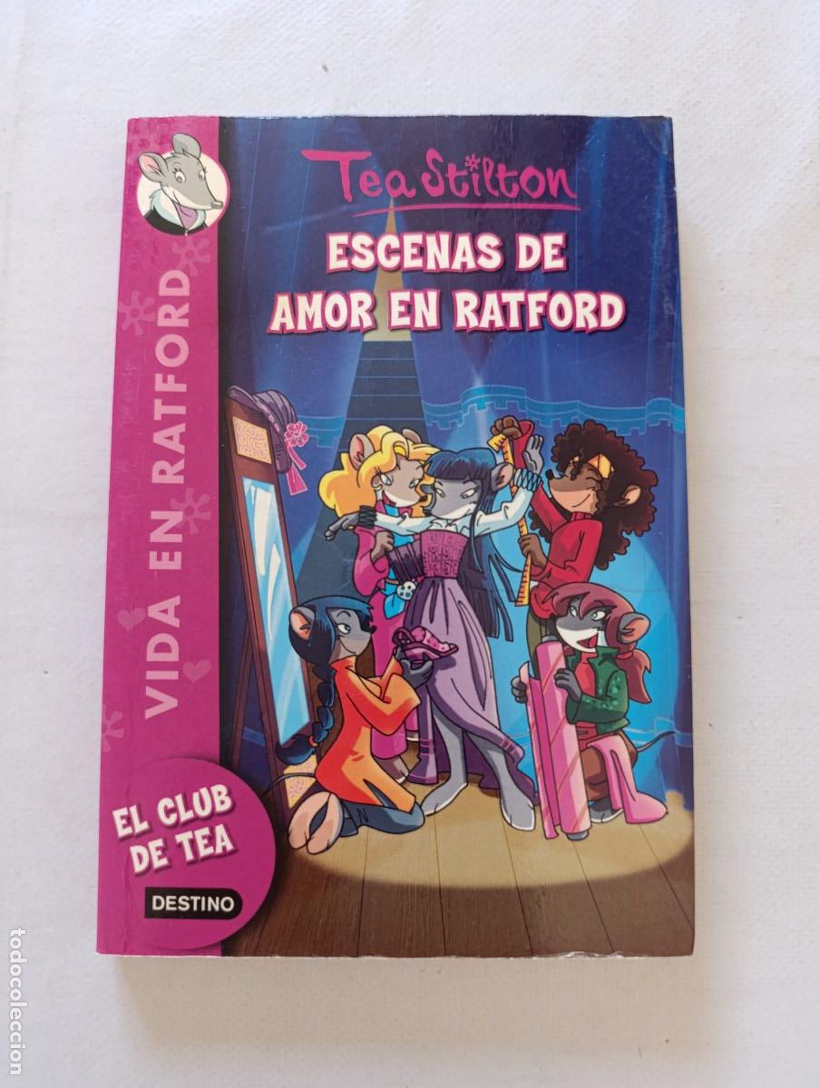 Libros de segunda mano: ESCENAS DE AMOR EN RATFORD - TEA STILTON - VIDA EN RATFORD - EL CLUB DE TEA - DESTINO (IK1)