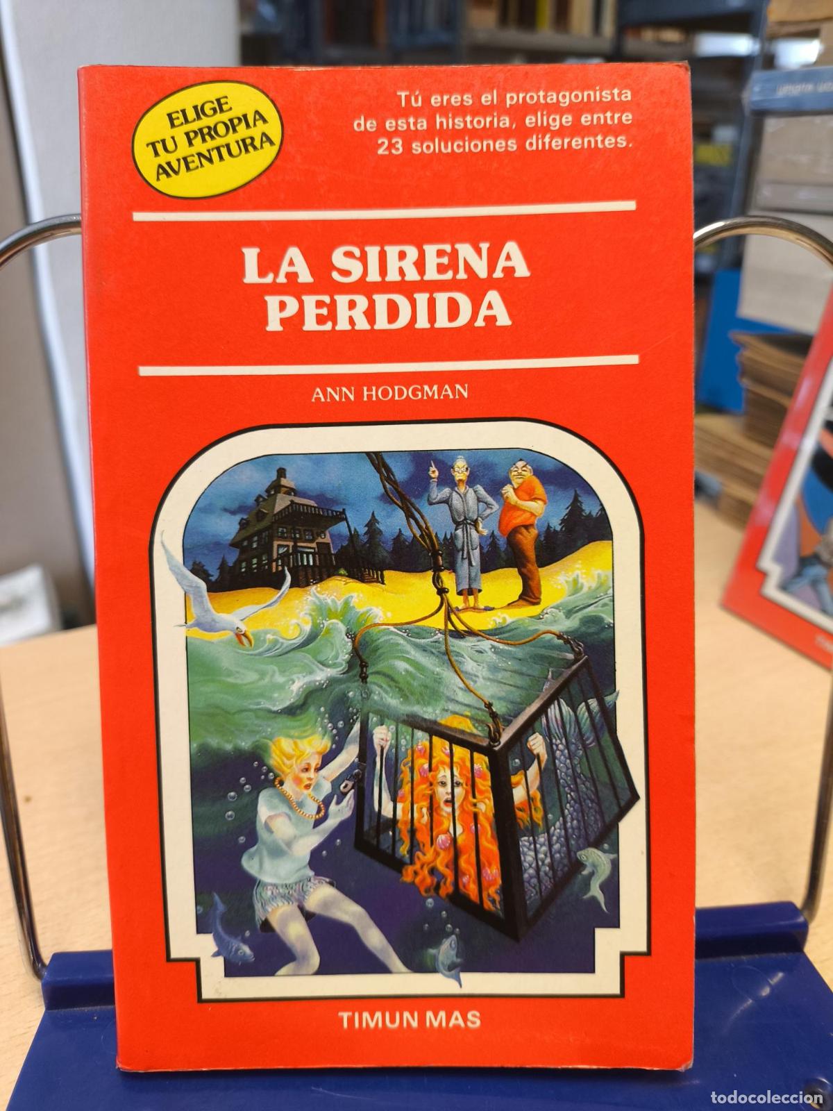 Libros de segunda mano: ELIGE TU PROPIA AVENTURA 44 - LA SIRENA PERDIDA - ANN HODGMAN - Hodgman, Ann