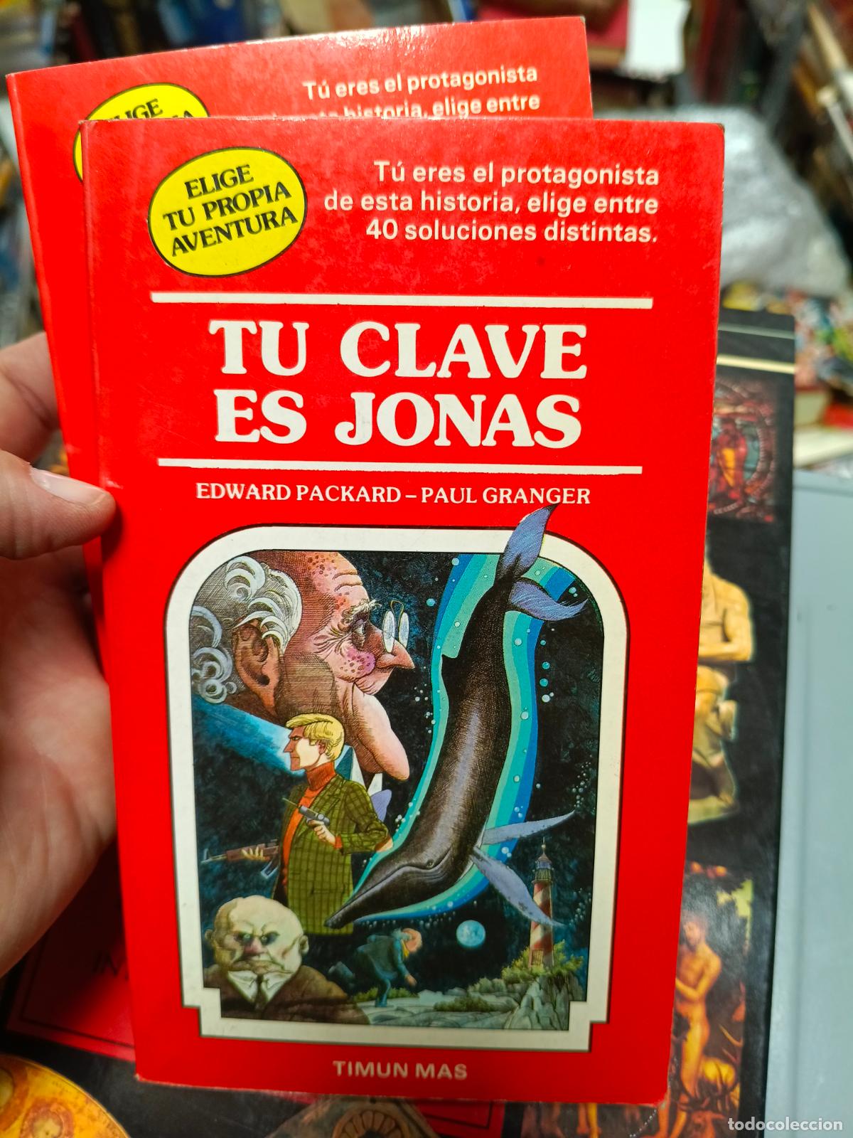 Libros de segunda mano: ELIGE TU PROPIA AVENTURA N&ordm; 3 : TU CLAVE ES JONAS ; EDWARD PACKARD - PAUL GRANGER ; TIMUN MAS
