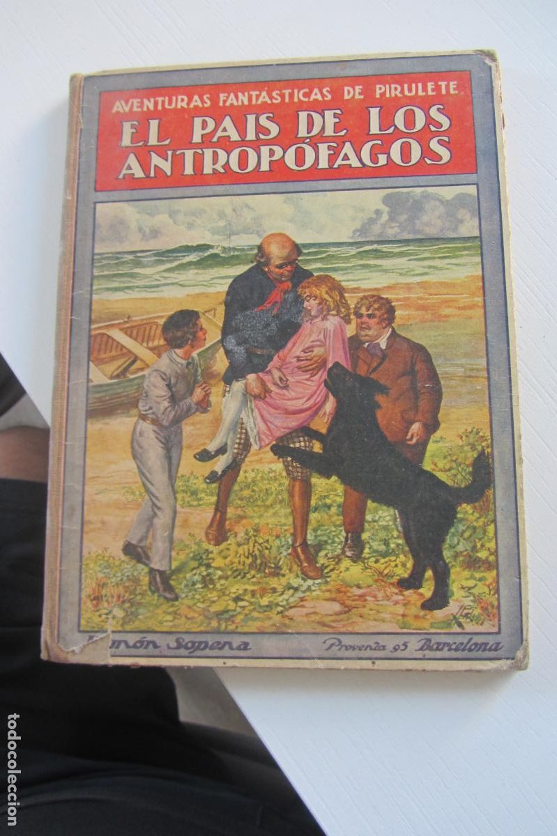Libros de segunda mano: BIBLIOTECA NI&Ntilde;OS- RAM&Oacute;N SOPENA / AVENTURAS FANT&Aacute;STICAS DE PIRULETE EL PA&Iacute;S DE LOS ANTROFAGOS arx112