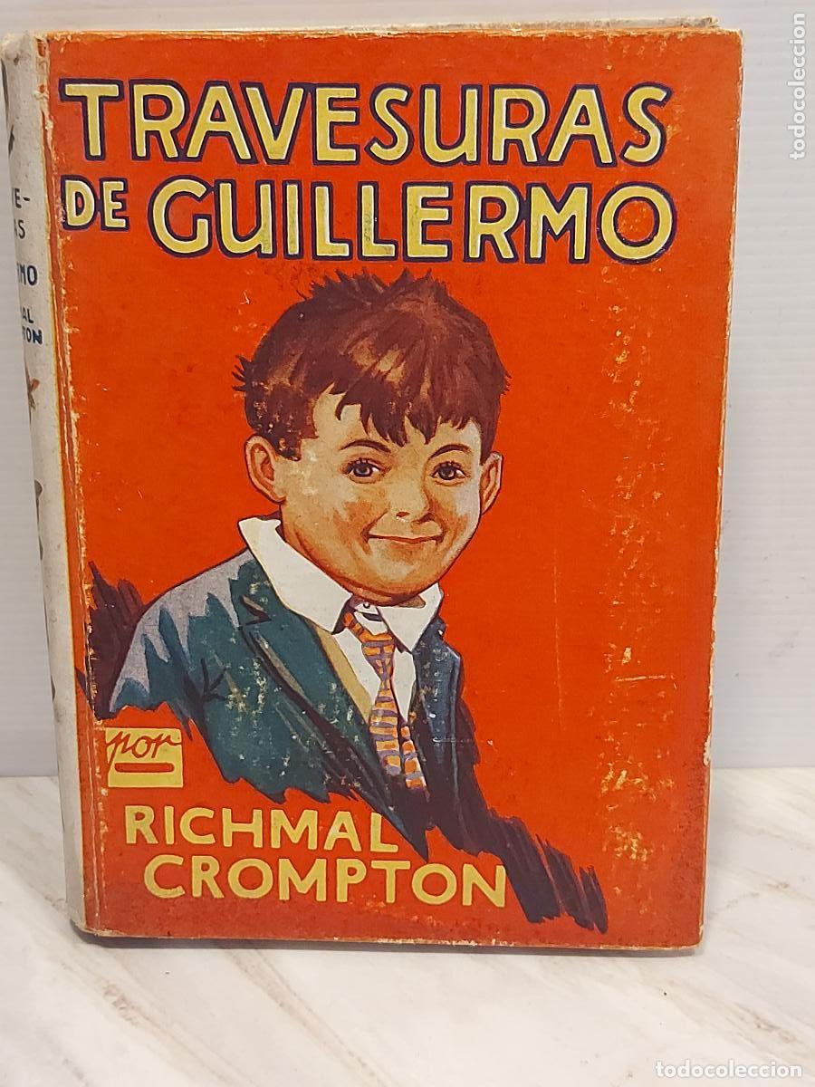 Libros de segunda mano: A&Ntilde;O 1935 | TRAVESURAS DE GUILLERMO | RICHMAL CROMPTON | EDITORIAL MOLINO