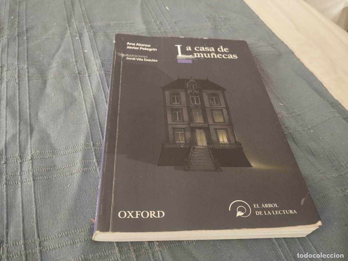 Libros de segunda mano: LA CASA DE MU&Ntilde;ECAS / ANA ALONSO, JAVIER PELEGRIN / OXFORD 2012
