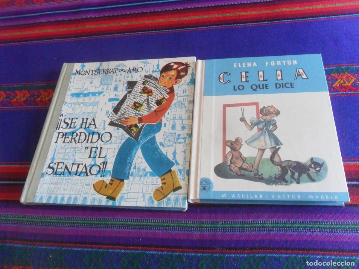 Libros de segunda mano: &iexcl;&iexcl;SE HA PERDIDO EL SENTAO!! EDICIONES CID 1962 Y CELIA LO QUE DICE ALTAYA 2008. TAPAS DURAS.