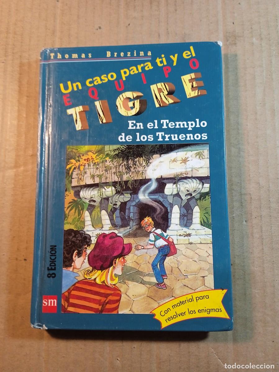 Second hand books: EL EQUIPO TIGRE EN EL TEMPLO DE LOS TRUENOS DE THOMAS BREZINA