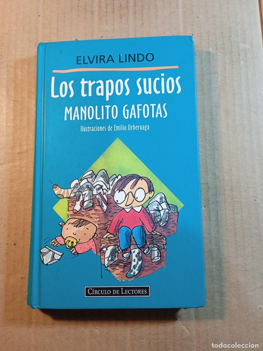 Gebrauchte B&uuml;cher: LOS TRAPOS SUCIOS MANOLITO GAFOTAS DE ELVIRA LINDO