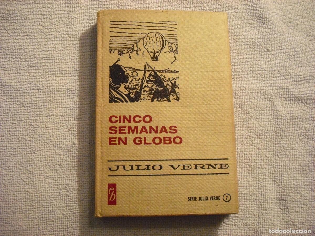 Libros de segunda mano: CINCO SEMANAS EN GLOBO . JULIO VERNE .SELECCION HISTORIAS N. 7 , BRUGUERA . TAPA DURA