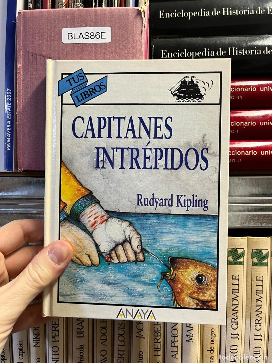 Libros de segunda mano: BLAS86E Capitanes intr&eacute;pidos &ndash; Rudyard Kipling &ndash; Anaya &ndash; Tus Libros.