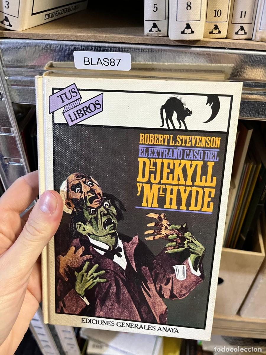 Libros de segunda mano: BLAS87 El extra&ntilde;o caso del Dr. Jekyll y Mr. Hyde &ndash; Robert L. Stevenson &ndash; Anaya &ndash; Tus Libros.