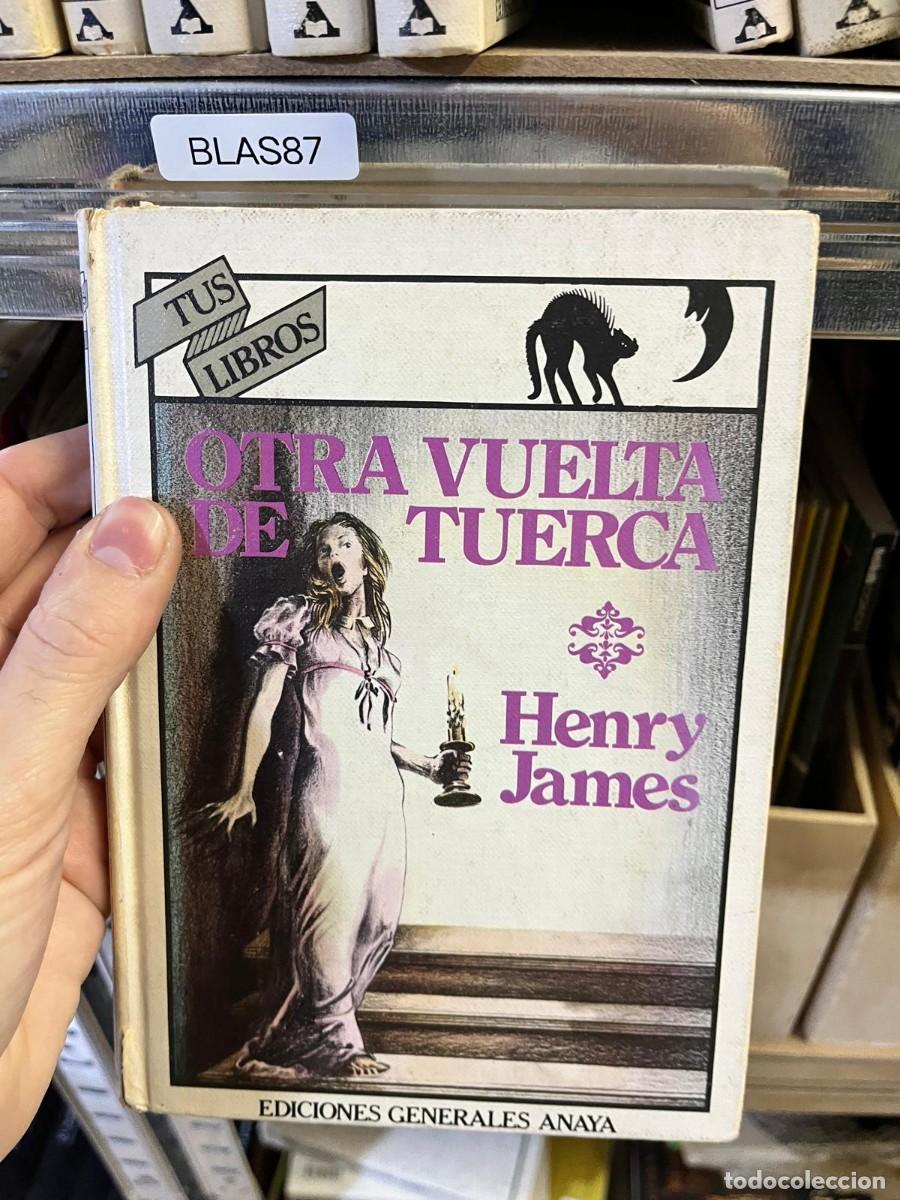 Libros de segunda mano: BLAS87 Otra vuelta de tuerca &ndash; Henry James &ndash; Anaya &ndash; Tus Libros.