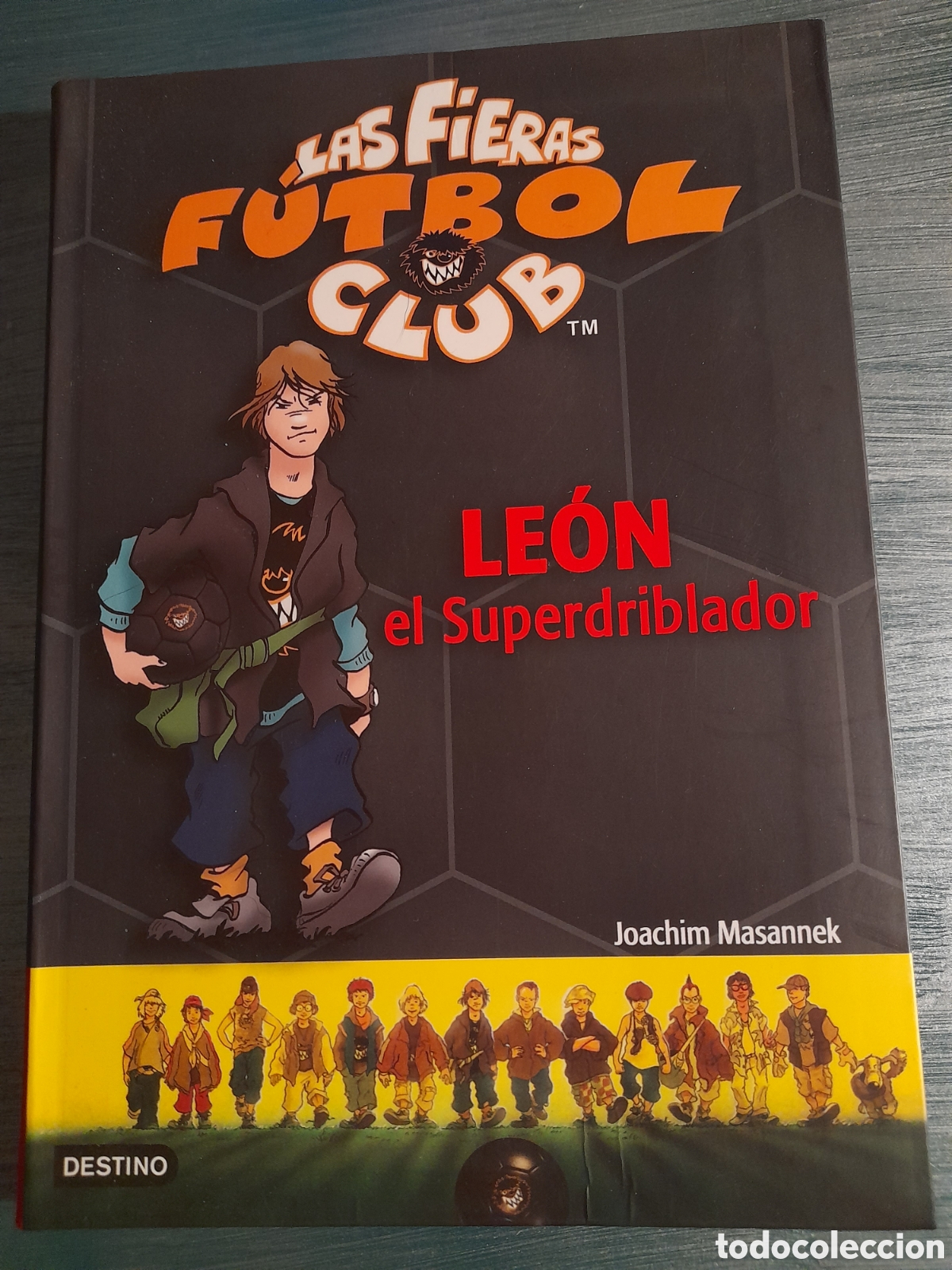 Gebrauchte B&uuml;cher: Las fieras f&uacute;tbol club, Le&oacute;n el superdriblador, editorial Destino