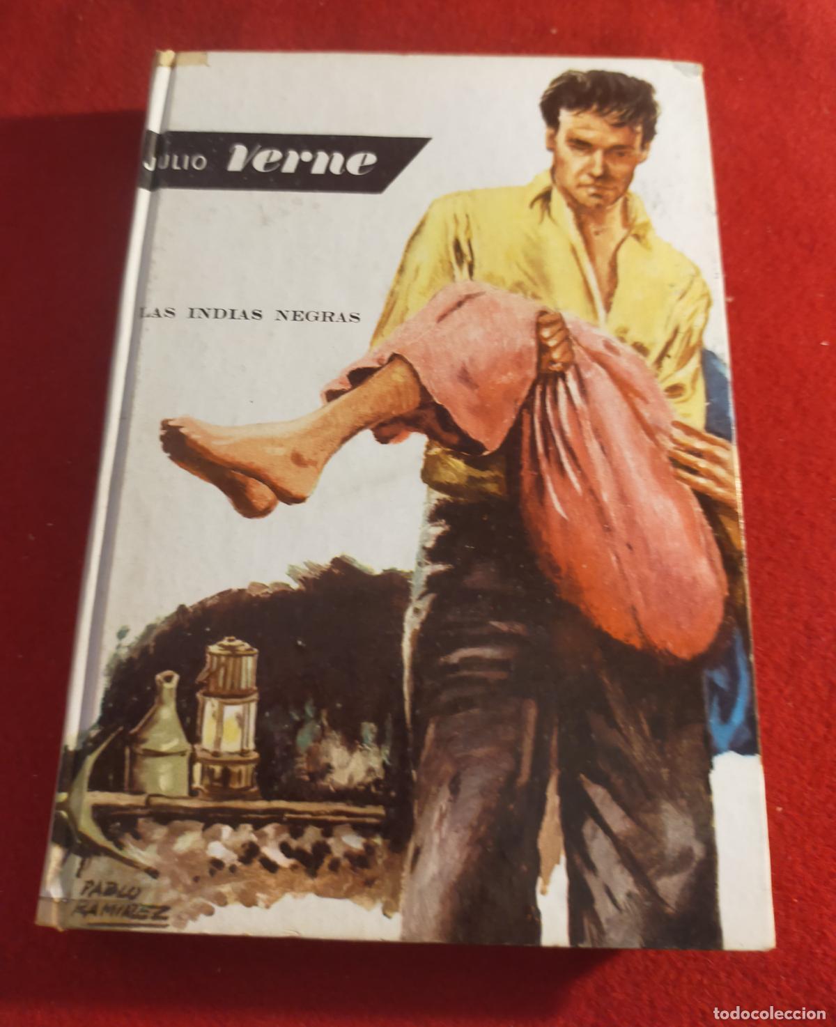 Libros de segunda mano: LAS INDIAS NEGRAS - EDITORIAL MOLINO - Colecci&oacute;n Julio Verne 8