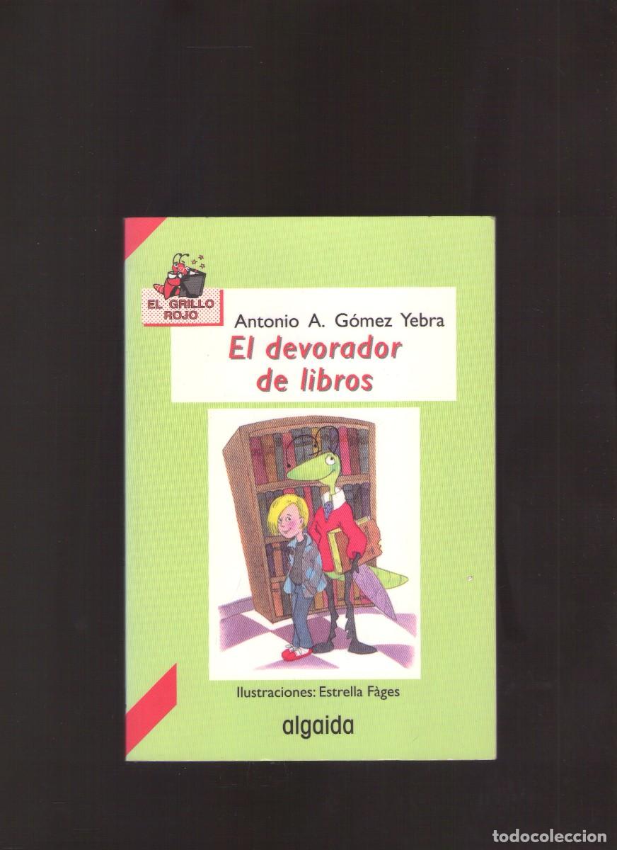 Libros de segunda mano: Ac. El devorador de libros (Antonio A. G&oacute;mez Yebra) - Foto 1