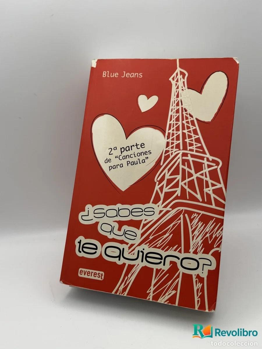Libros de segunda mano: &iquest;Sabes que te quiero? - Blue Jeans