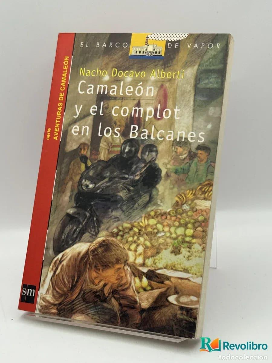 Libros de segunda mano: Camale&oacute;n y el complot en los Balcanes - Nacho Docavo Albert&iacute;