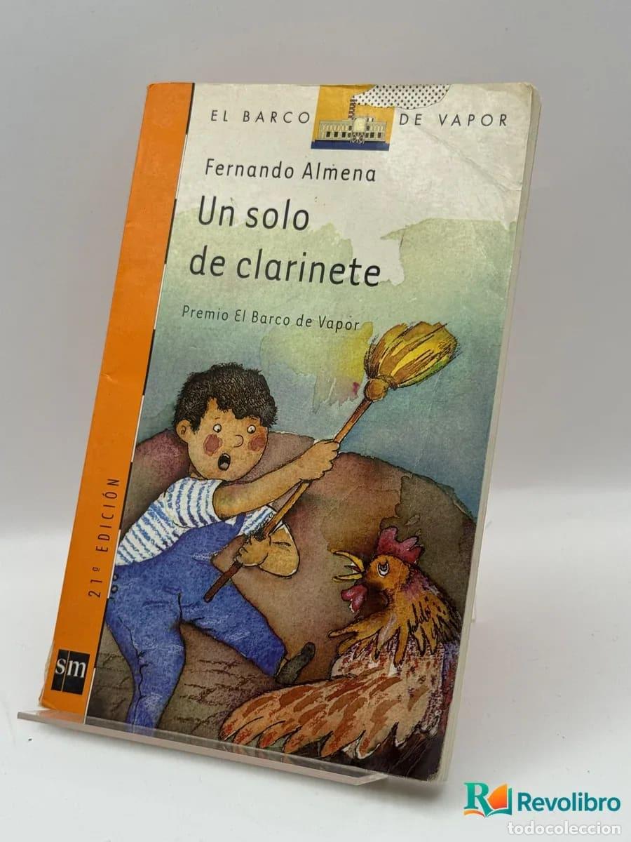 Libros de segunda mano: Un solo de clarinete - Fernando Almena