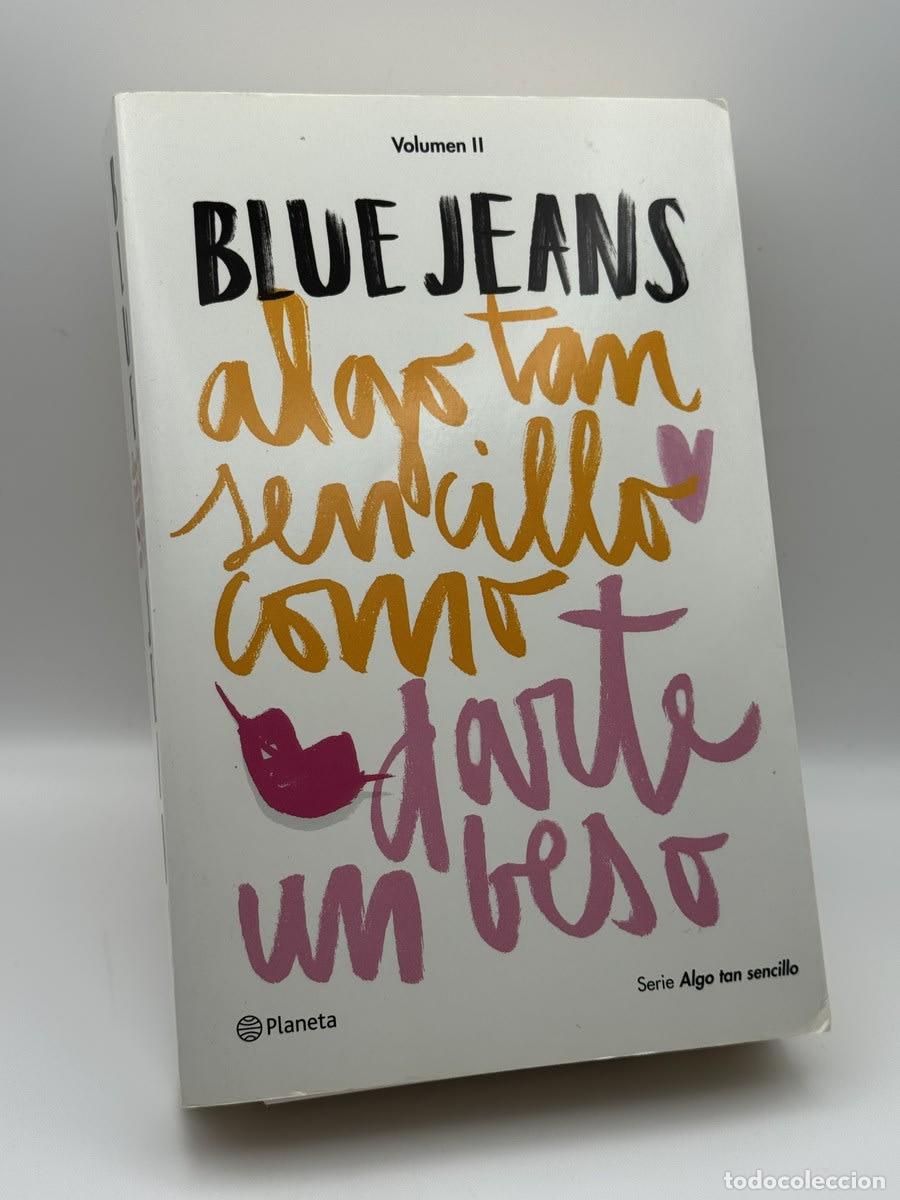 Libros de segunda mano: Algo tan sencillo como darte un beso - Blue Jeans