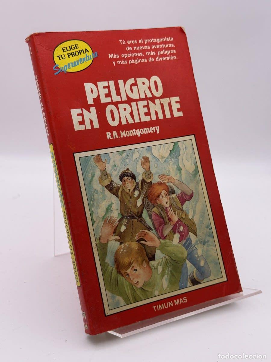 Libri di seconda mano: Peligro en Oriente - R. A. Montgomery