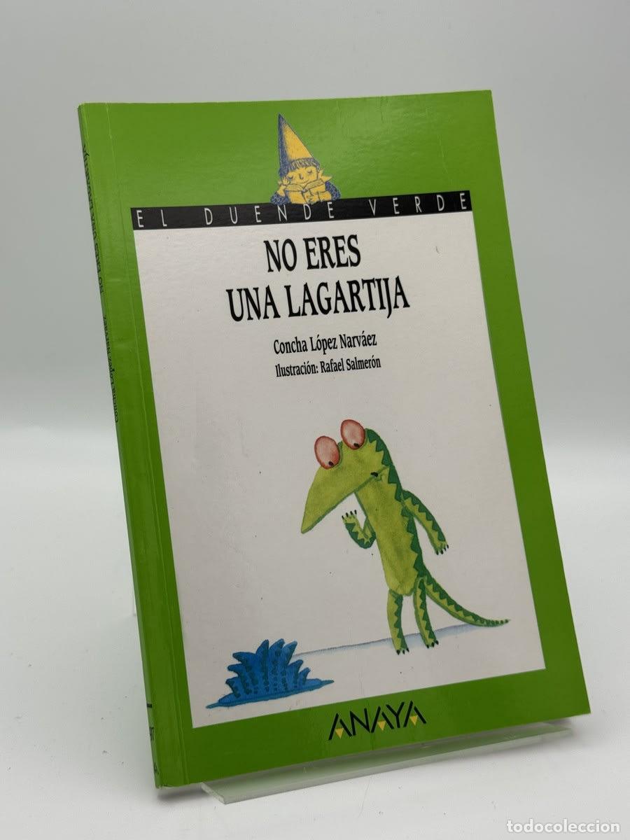 Libros de segunda mano: No Eres Una Lagartija - Concha Lopez Narvaez