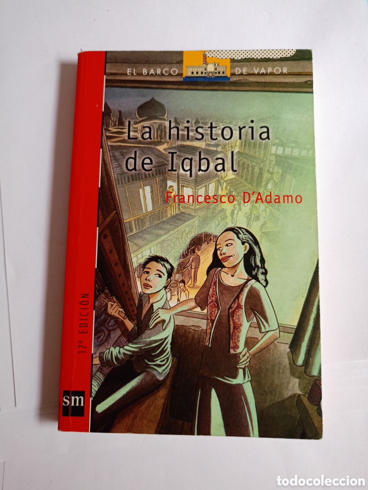 Libros de segunda mano: La historia de Iqbal el barco de vapor