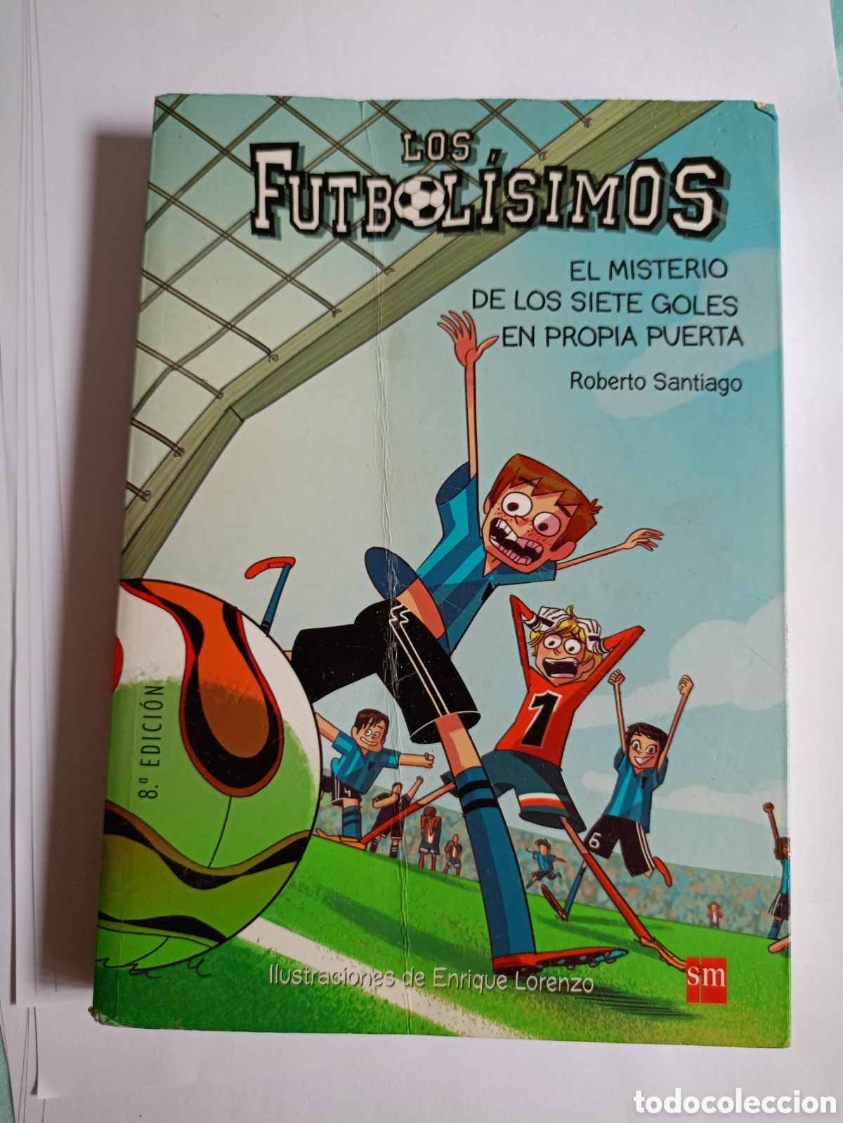 Livres d'occasion: El misterio de los siete goles en propia puerta (Los Futbol&iacute;simos n&ordm; 2)