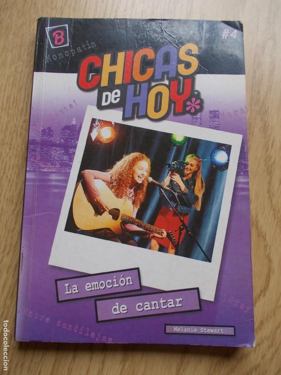 Libri di seconda mano: Libro Chicas de Hoy La emoci&oacute;n de cantar N&ordm; 4 Melanie Stewart Ediciones B