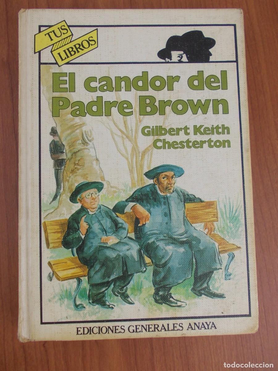 Libros de segunda mano: Libro El candor del Padre Brown Gilbert Keith Chesterton Tus Libros Anaya