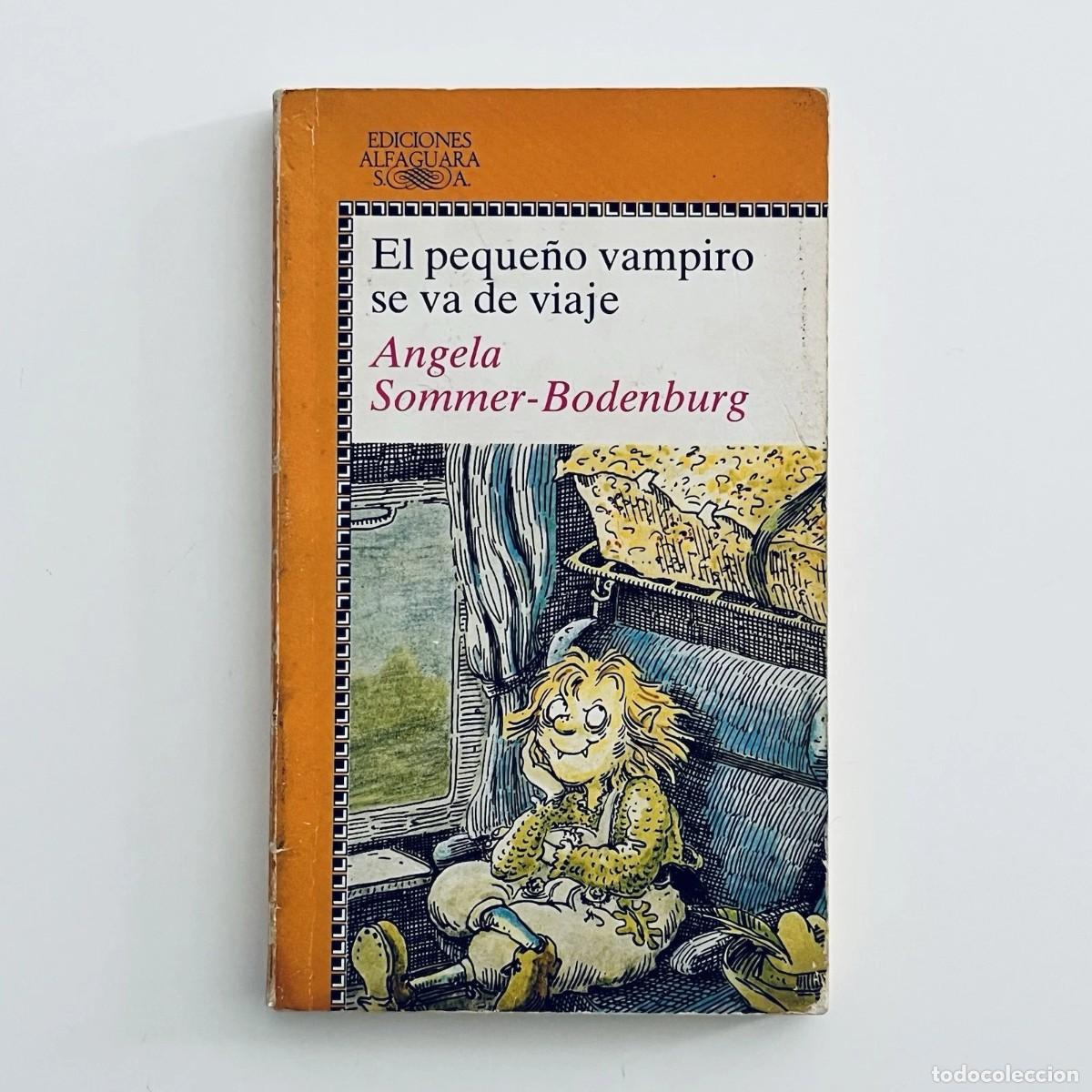 Gebrauchte B&uuml;cher: LIBRO El peque&ntilde;o vampiro se va de viaje 1986 Alfaguara tapa blanda espa&ntilde;ol 2a ed