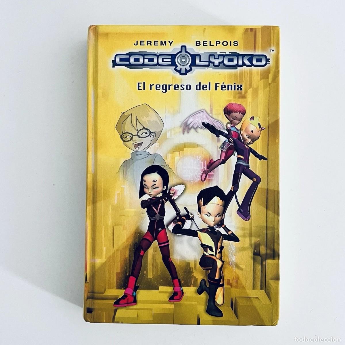 Gebrauchte B&uuml;cher: Libro Amarillo Codigo Lyoko El regreso del fenix 2010 ALFAGUARA en espa&ntilde;ol